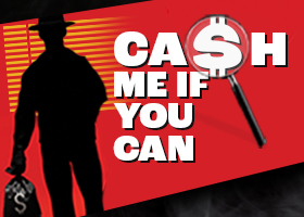 Cash Me If You Can