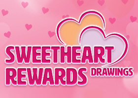Sweetheart Rewards Drawings